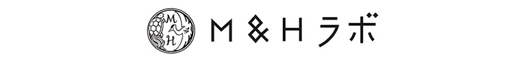 M&Hラボ